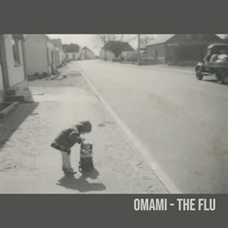 Omami - The Flu Omami - The Flu - 12inch